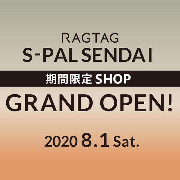 RAGTAGエスパル仙台店グランドオープン