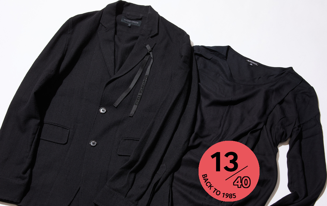 No.13 「同い年。1985年に生まれたブランド」ANN DEMEULEMEESTER