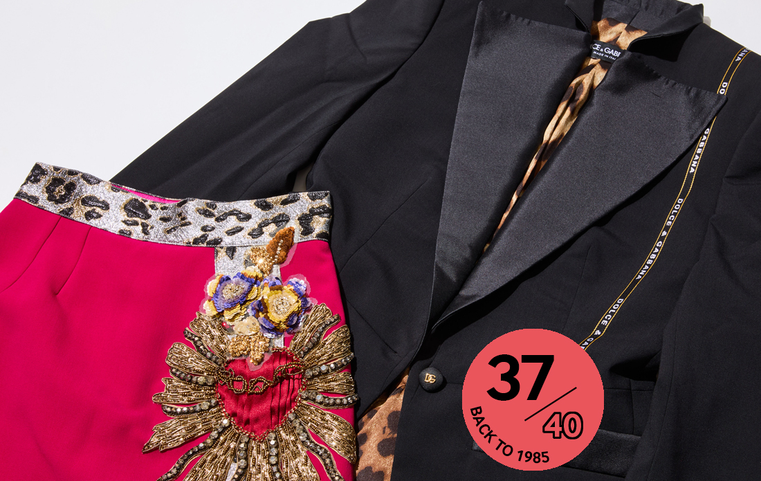 No.37 「同い年。1985年生まれのブランド」DOLCE&GABBANA